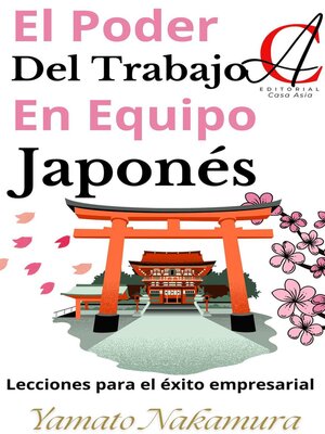 cover image of El Poder Del Trabajo En Equipo Japonés